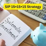 SIP 15×15×15 Strategy: ₹15,000 मंथली निवेश से 15 साल में बनाएं ₹1 करोड़ का फंड
